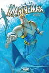 Marineman - Une question de vie ou de mer
